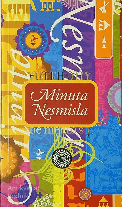MINUTA NESMISLA, Anthony de Mello S. J.