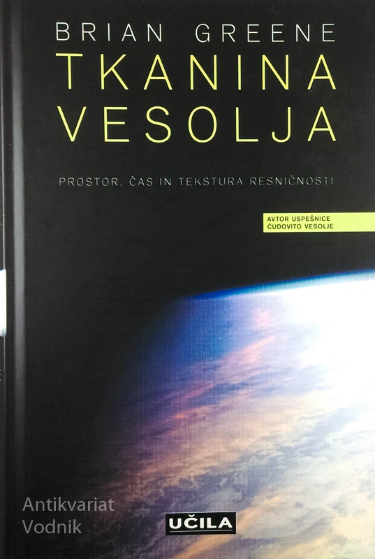 TKANINA VESOLJA, Brian Greene