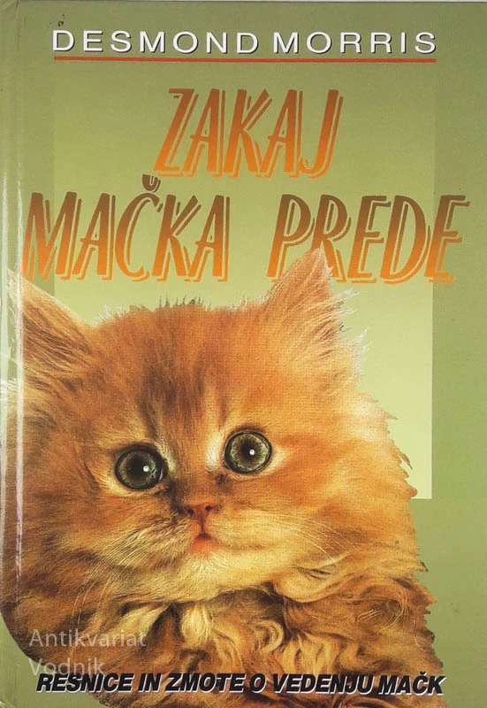 ZAKAJ MAČKA PREDE, Desmond Morris