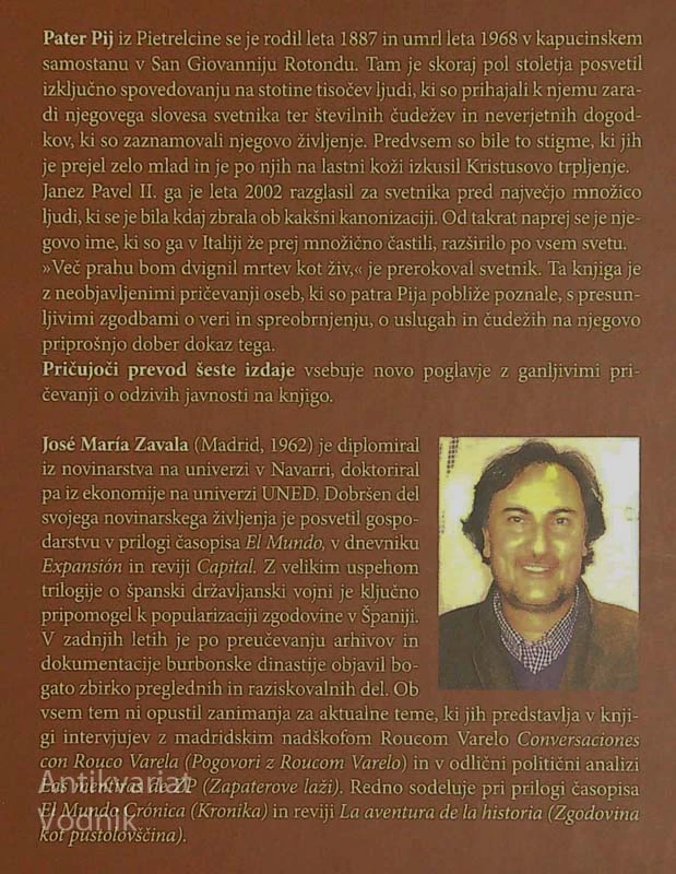 PATER PIJ; NEPOZNANI ČUDEŽI SVETNIKA S STIGMAMI, Jose Maria Zavala