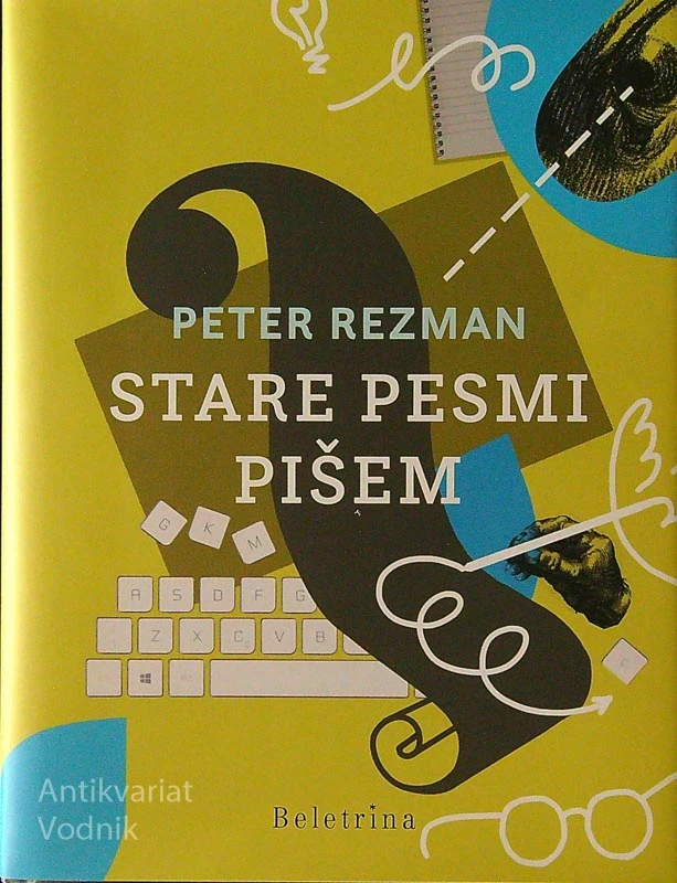 STARE PESMI PIŠEM, Peter Rezman