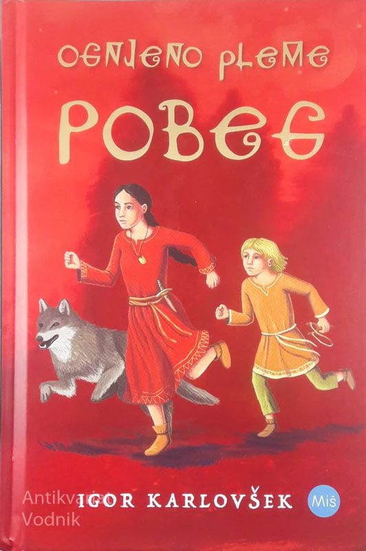 OGNJENO PLEME, POBEG, Igor Karlovšek