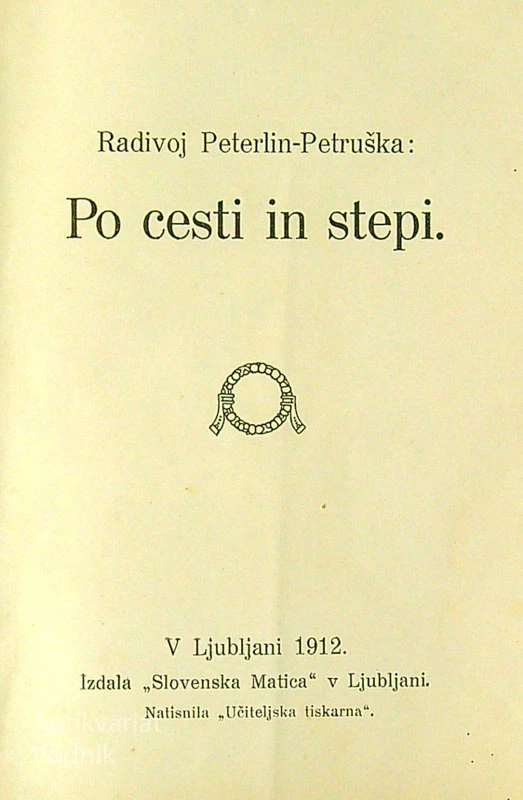 PO CESTI IN STEPI, Radivoj Peterlin-Petruška