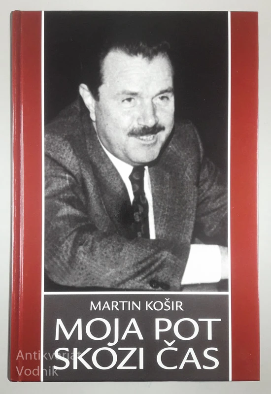 MOJA POT SKOZI ČAS, Martin Košir