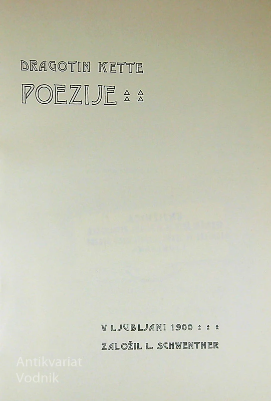 POEZIJE, Dragotin Kette (iz knjižnice)