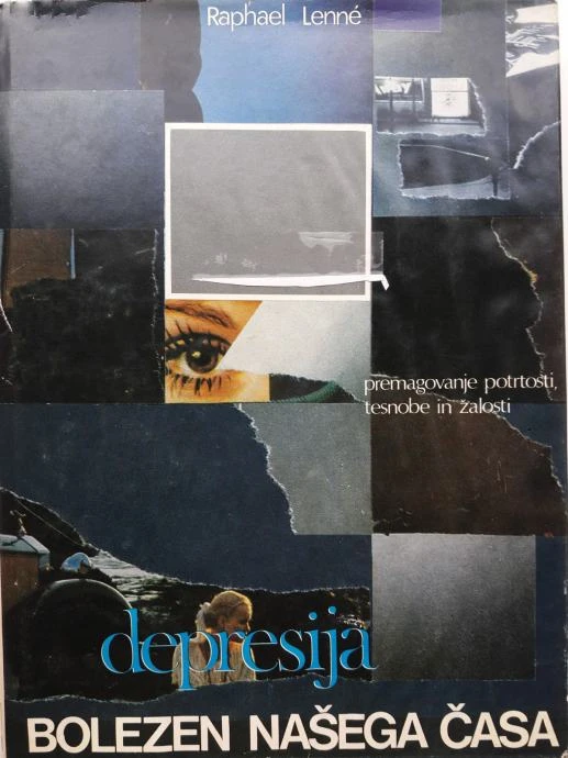 DEPRESIJA, BOLEZEN NAŠEGA ČASA R. Lenne