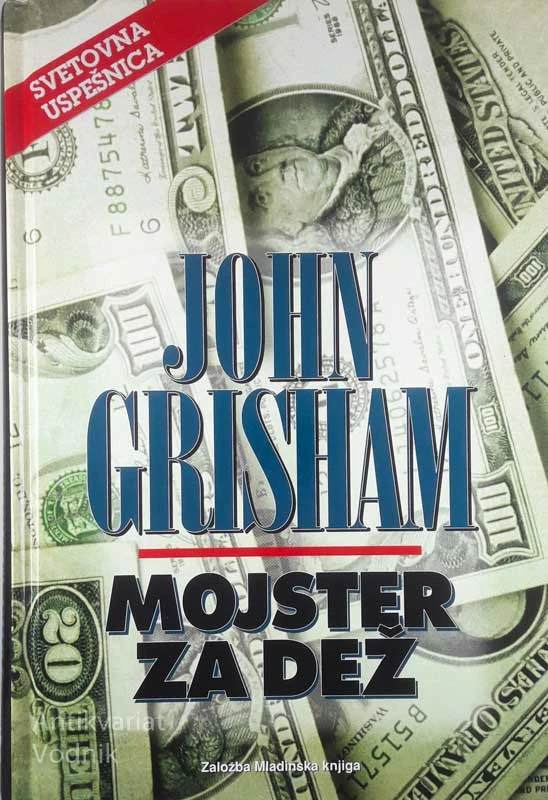 MOJSTER ZA DEŽ, John Grisham