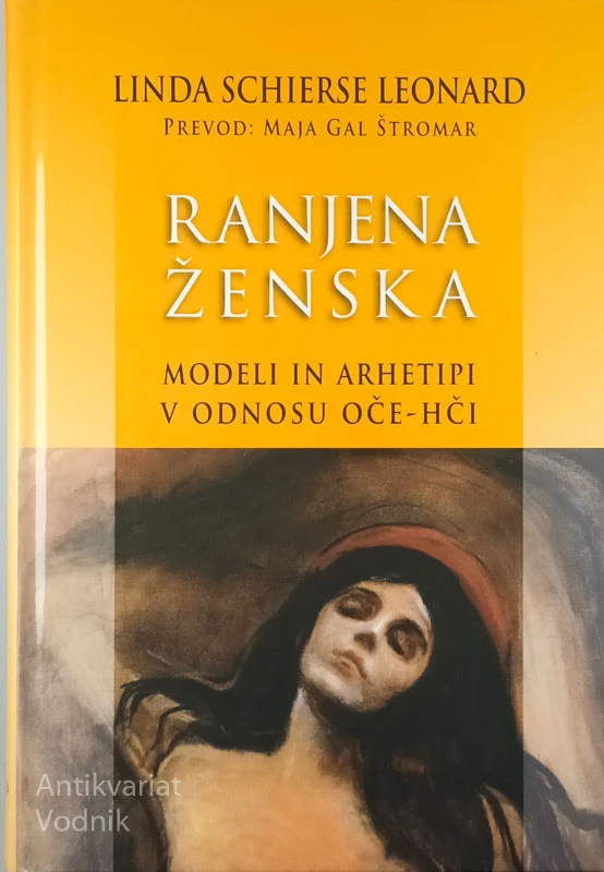 RANJENA ŽENSKA, Linda Schierse Leonard
