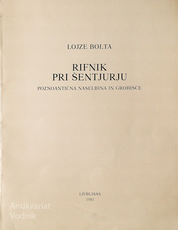RIFNIK PRI ŠENTJURJU, Lojze Bolta