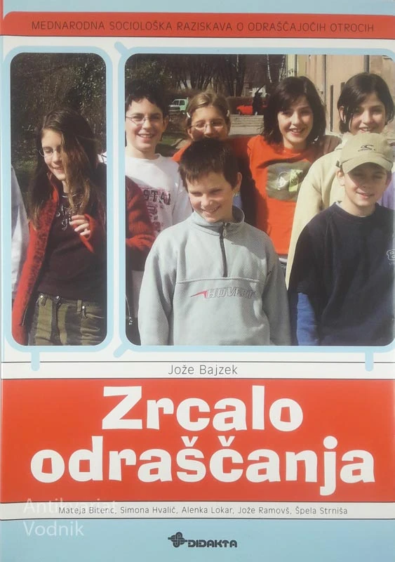 ZRCALO ODRAŠČANJA, Jože Bajzek