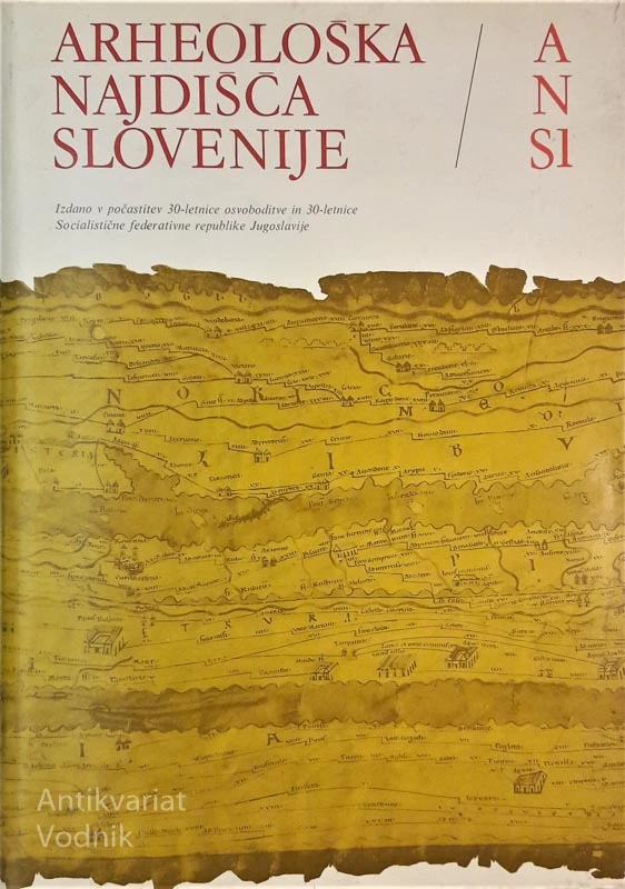 ARHEOLOŠKA NAJDIŠČA V SLOVENIJI – Knjiga + pregledne karte