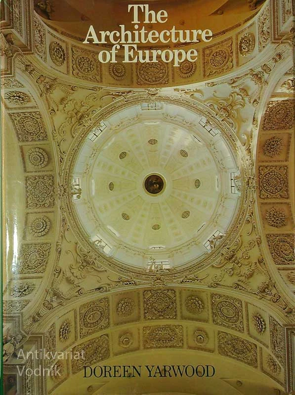 THE ARCHITECTURE OF EUROPE, Doreen Yarwood