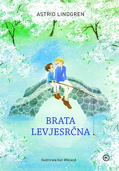 BRATA LEVJESRČNA, Astrid Lindgren