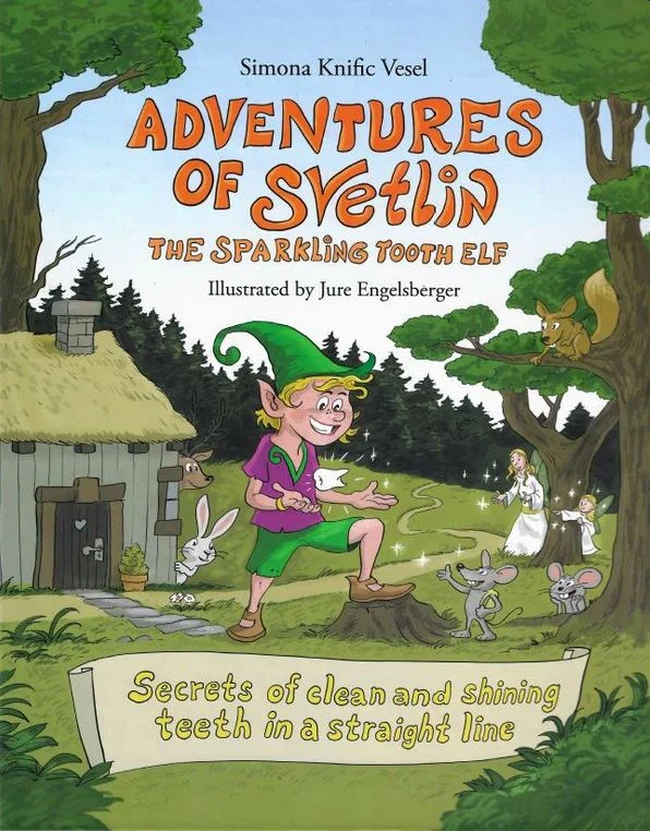 Adventures of Svetlin The Sparkling Tooth Elf (English), Simona Knific Vesel