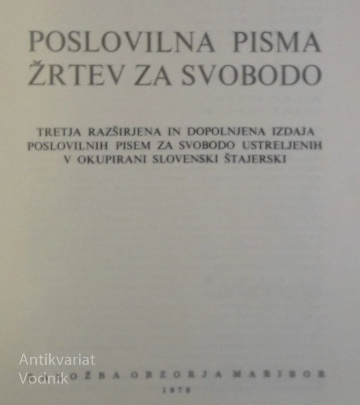 POSLOVILNA PISMA ŽRTEV ZA SVOBODO, urednika M. Ževart in S. Terčak