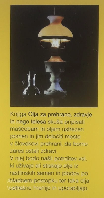 OLJA ZA PREHRANO, ZDRAVJE IN NEGO TELESA, Marija Merljak in Petra J. Merljak