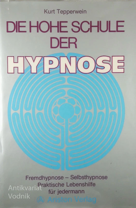 DIE HOHE SCHULE DER HYPNOSE