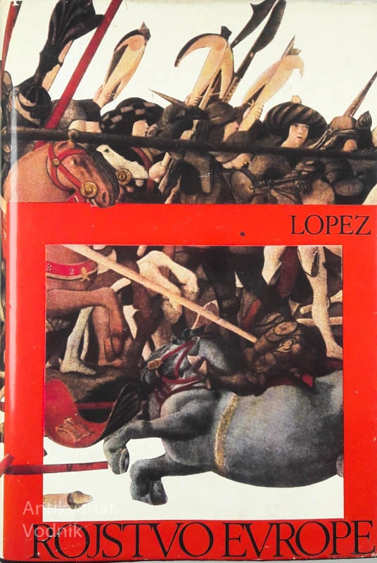 ROJSTVO EVROPE, Lopez