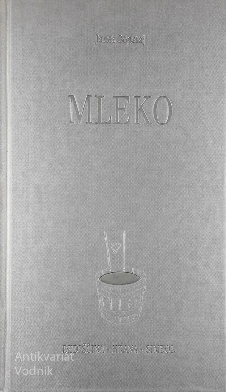 MLEKO, Janez Bogataj