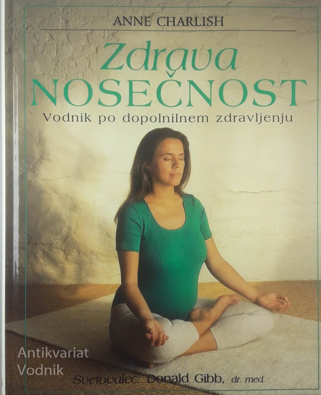 ZDRAVA NOSEČNOST, Anne Charlish