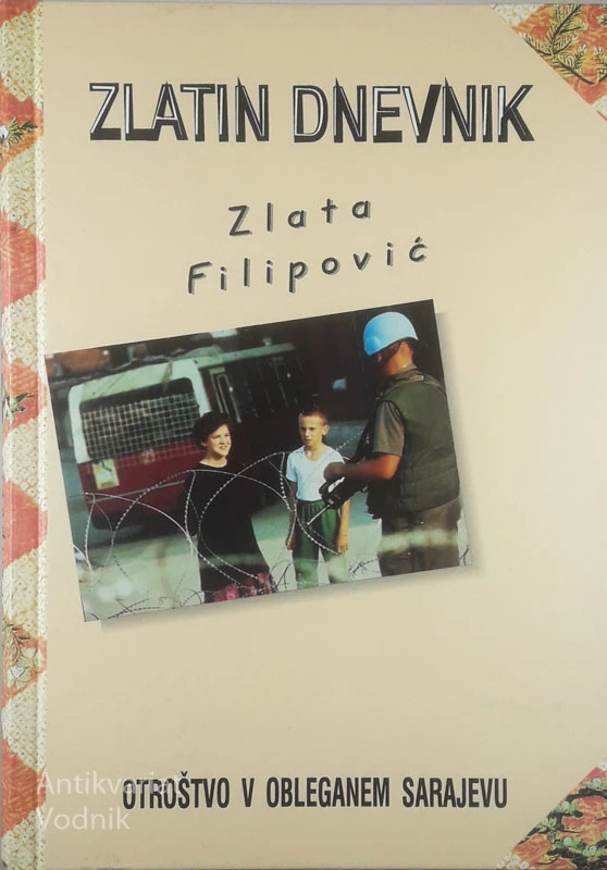 ZLATIN DNEVNIK; OTROŠTVO V OBLEGANEM SARAJEVU, Zlata Filipović