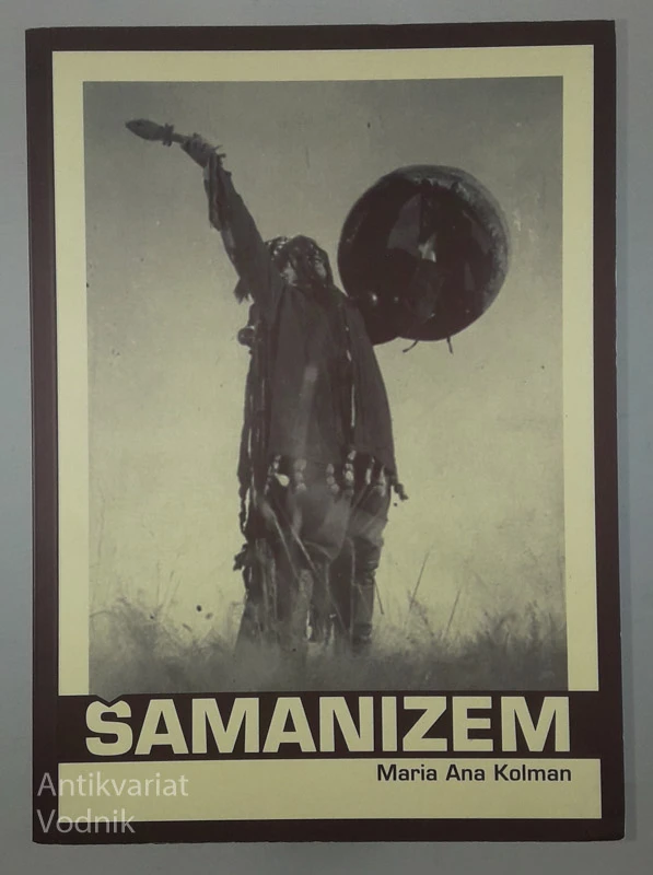 ŠAMANIZEM, Maria Ana Kolman