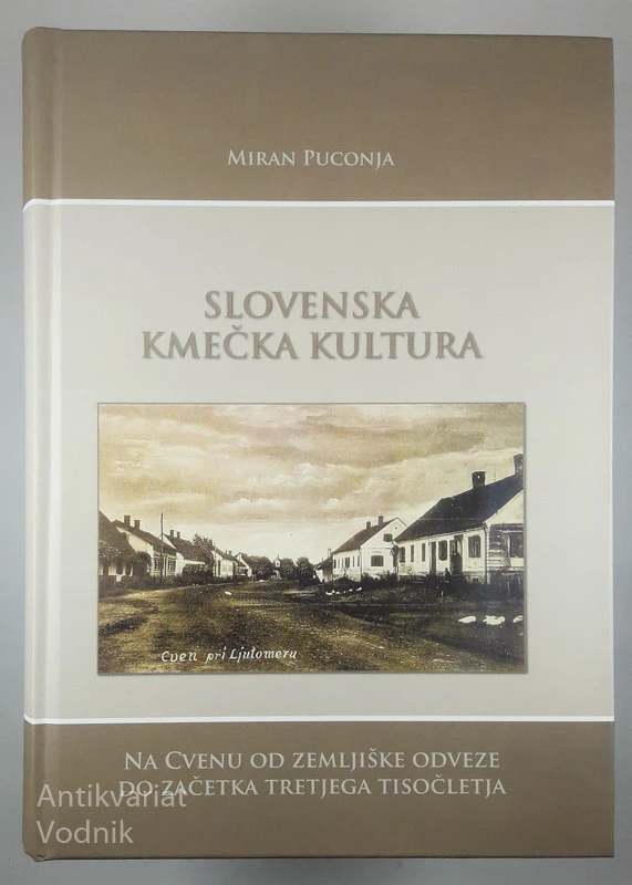 SLOVENSKA KMEČKA KULTURA, Miran Puconja