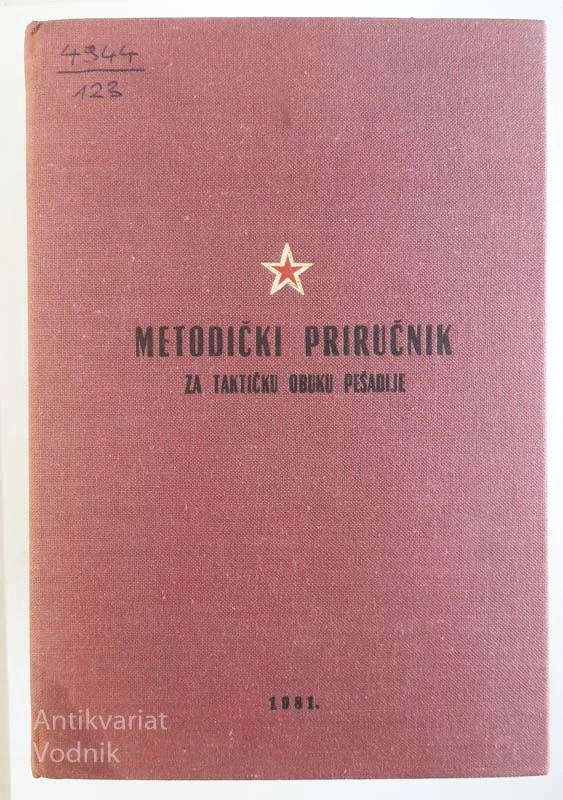 METODIČKI PRIRUČNIK ZA PRAKTIČKU OBUKU PEŠADIJE (V 4 KNJGAH)