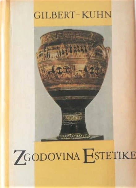 ZGODOVINA ESTETIKE, Gilbert Kuhn