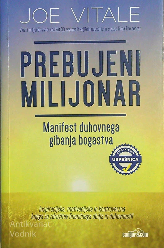 PREBUJENI MILIJONAR, Joe Vitale
