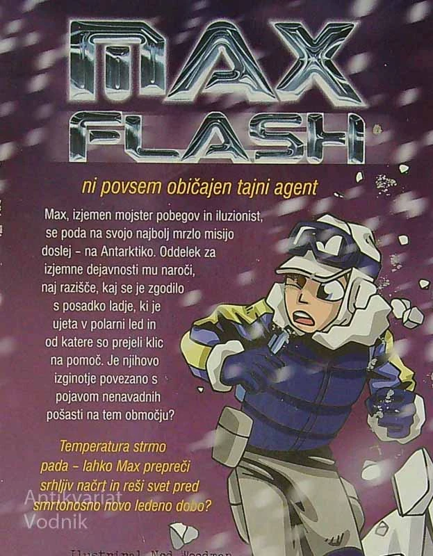 MAX FLASH: MISIJA 5; POD NIČLO, Jonny Zucker
