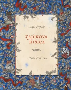 ZAJČKOVA HIŠICA, Anja Štefan