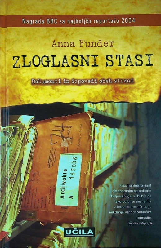 ZLOGLASNI STASI, Anna Funder