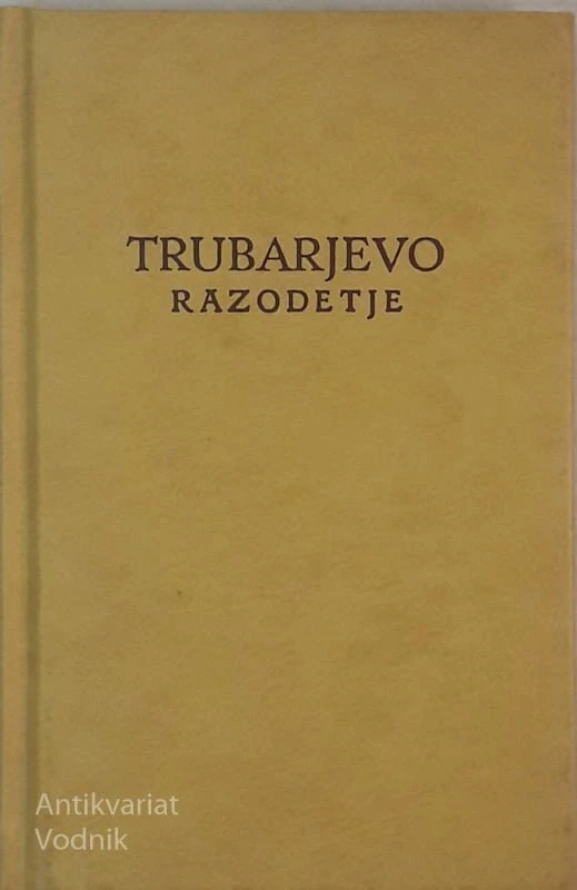 TRUBARJEVO RAZODETJE, zbral Mihael Glavan