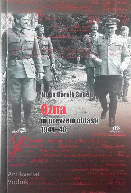 OZNA IN PREVZEM OBLASTI 1944-46, Ljuba Dornik Šubelj