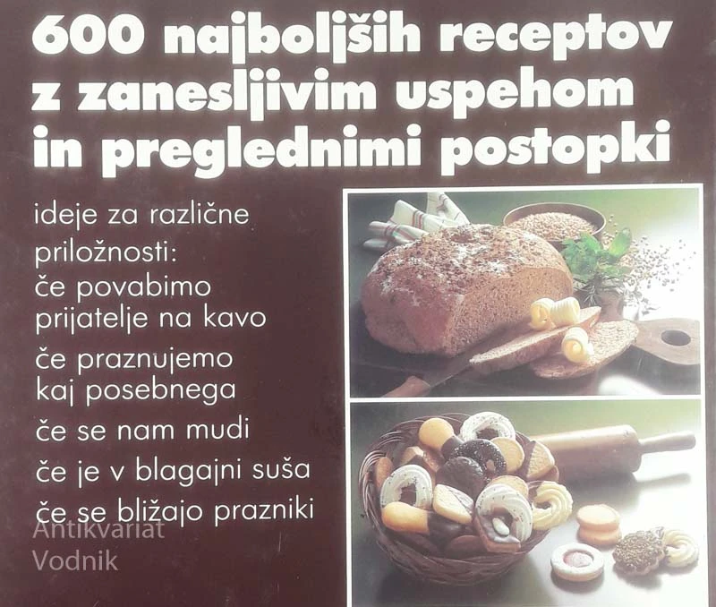 SODOBNA DOMAČA PEKA; KUHARSKI PRIROČNIK ZA LJUBITELJE DOBREGA PECIVA, Gunhild v. d. Rece in Annette Wolter
