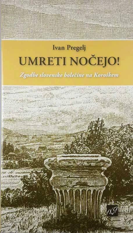 UMRETI NOČEJO, Ivan Pregelj