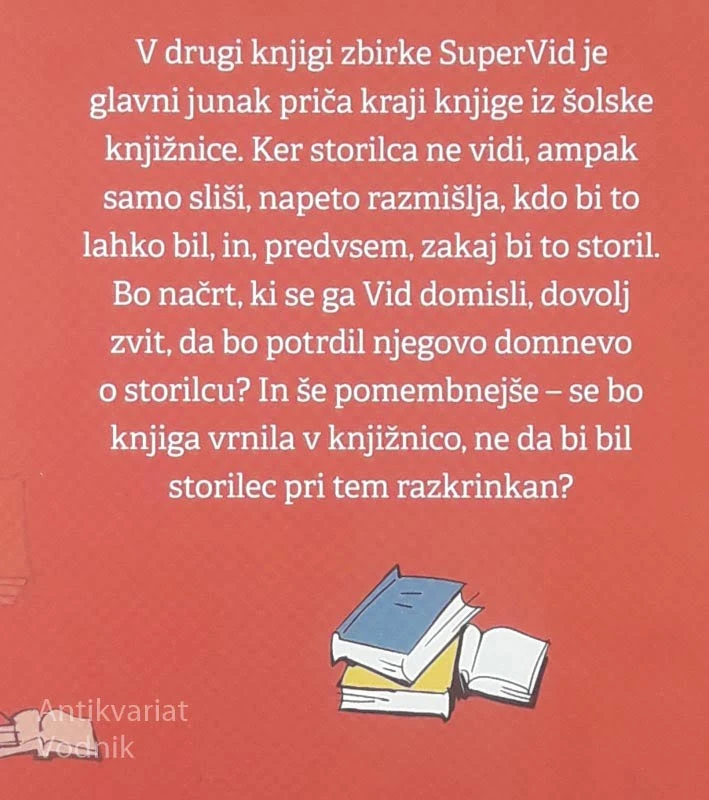SUPERVID 2. EPIZODA; KNJIŽNI TAT, Žiga Valetič