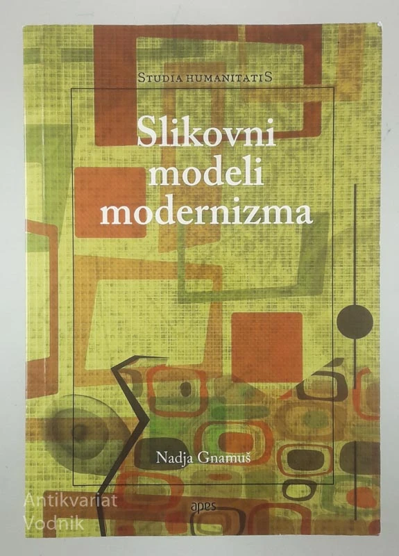SLIKOVNI MODELI MODERNIZMA, Nadja Gnamuš