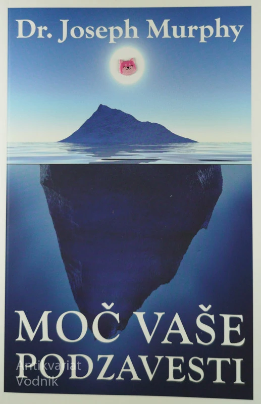 MOČ VAŠE PODZAVESTI, Dr. Joseph Murphy