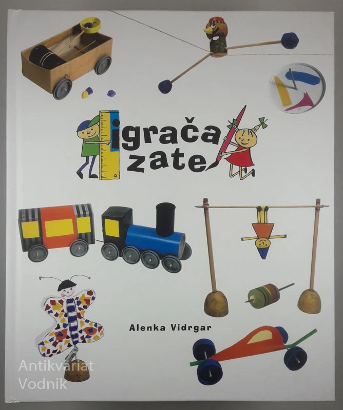 IGRAČE ZATE, Alenka Vidrgar