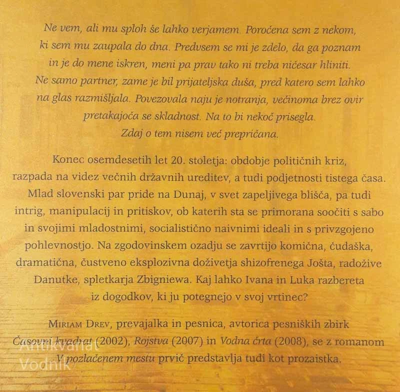 V POZLAČENEM MESTU, Miriam Drev