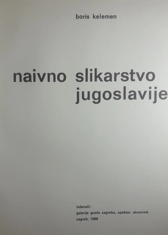 NAIVNO SLIKARSTVO JUGOSLAVIJE, Boris Kelemen