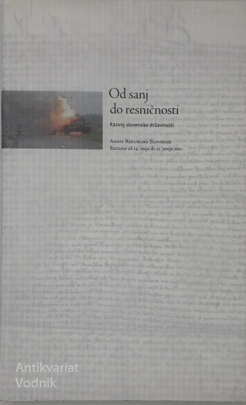 OD SANJ DO RESNIČNOSTI, Razvoj slovenske državnosti