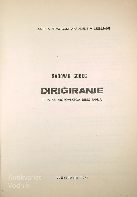 DIRIGIRANJE, Gobec Radovan