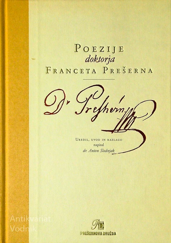 POEZIJE DOKTORJA FRANCETA PREŠERNA
