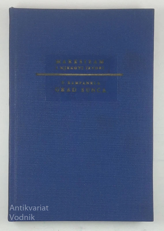MARKSIZAM I NJEGOVI IZVORI: GRAD SUNCA, T. Kampanela