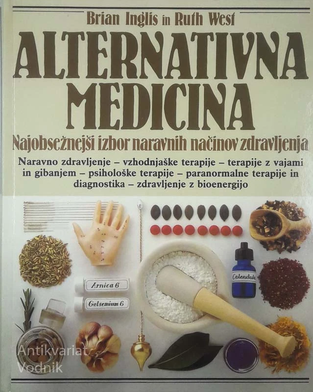 ALTERNATIVNA MEDICINA, Brian Inglis in Ruth West