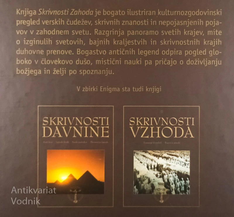 SKRIVNOSTI ZAHODA; VERSKI ČUDEŽI, SKRIVNE ZNANOSTI, NEPOJASNJENI POJAVI