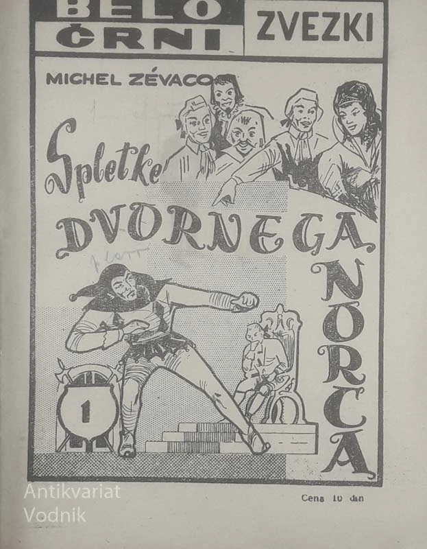 SPLETKE DVORNEGA NORCA, Michel Zévaco (ČRNO-BELI ZVEZKI)